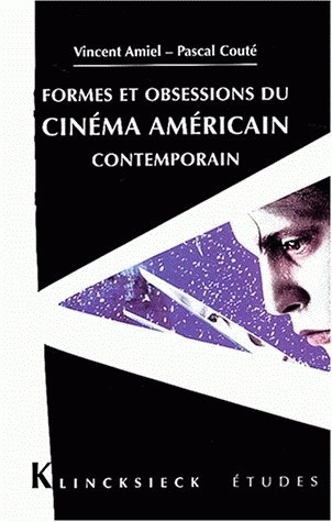Formes et obsessions du cinéma américain contemporain (1980-2002) (9782252034477-front-cover)