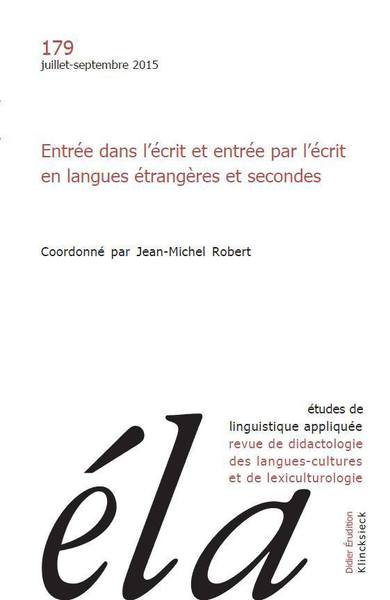 Études de linguistique appliquée - N°3/2015, Entrée dans l'écrit et entrée par l'écrit en langues étrangères et secondes (9782252039809-front-cover)