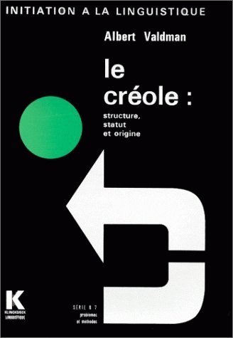 Le Créole, structure, statut, origine (9782252020074-front-cover)