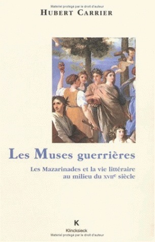 Les Muses guerrières, Les Mazarinades et la vie littéraire au milieu du XVIIe siècle (9782252030288-front-cover)