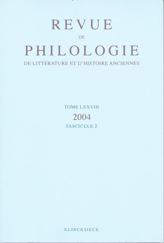 Revue de philologie, de littérature et d'histoire anciennes volume 78, Fascicule 2 (9782252035221-front-cover)