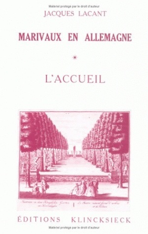 Marivaux en Allemagne. Tome 1 : L'Accueil, Reflets de son théâtre dans le miroir allemand (9782252017388-front-cover)