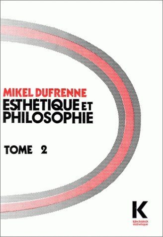 Esthétique et philosophie Tome II (9782252018484-front-cover)