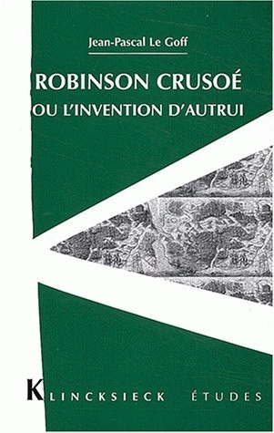 Robinson Crusoé ou l'invention d'autrui (9782252034484-front-cover)