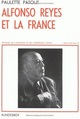 Alfonso Reyes et la France (1889-1959) (9782252020593-front-cover)