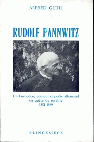 Rudolf Pannwitz, un européen, penseur et poète allemand en quête de totalité (1881-1969) (9782252014363-front-cover)