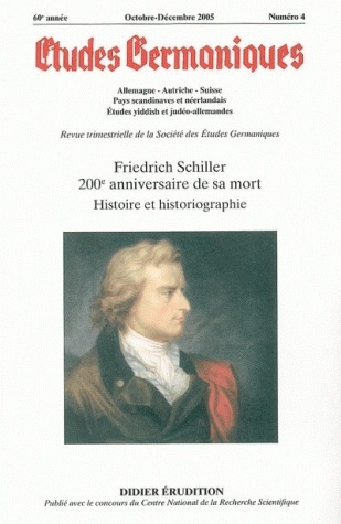 Études germaniques -  N°4/2005, Friedrich Schiller 200e anniversaire de sa mort - Histoire et historiographie (9782252035108-front-cover)