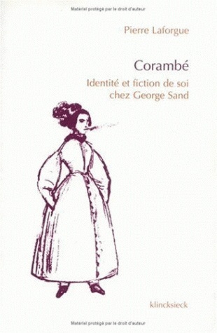 Corambé, Identité et fiction de soi chez George Sand (9782252034491-front-cover)