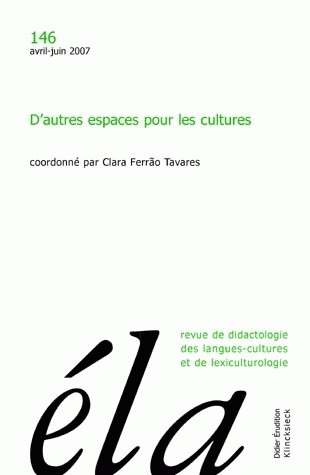 Études de linguistique appliquée - N° 2/2007, D'autres espaces pour les cultures (9782252036082-front-cover)