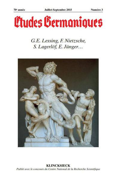 Études germaniques - N°3/2015, G.E. Lessing, F. Nietzsche, S. Lagerlöf, E. Jünger… (9782252039694-front-cover)