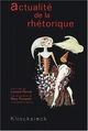 Actualité de la rhétorique (9782252033258-front-cover)