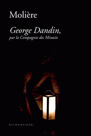 George Dandin, par la Compagnie des Minuits (9782252035955-front-cover)