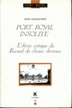 Port-Royal insolite, Édition critique du Recueil de choses diverses (9782252027837-front-cover)