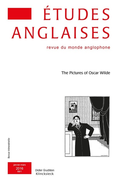 Études anglaises - N°1/2016, The Pictures of Oscar Wilde (9782252040034-front-cover)