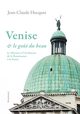 Venise et le goût du beau, Le Mécène et l'Architecte de la Renaissance à la Fenice (9782252039663-front-cover)
