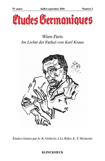 Études germaniques - N°3/2016, Wien-Paris Im Lichte der Fackel von Karl Kraus (9782252040096-front-cover)