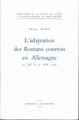 L' Adaptation des romans courtois en Allemagne aux XIIe et XIIIe siècles (9782252005576-front-cover)