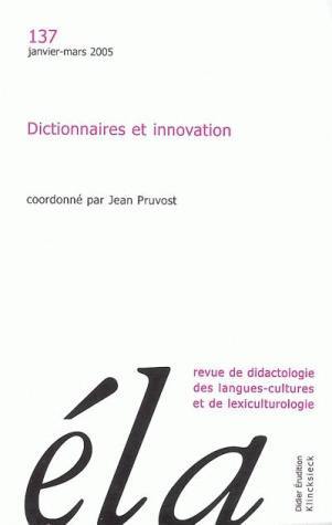 Études de linguistique appliquée -  N°1/2005, Dictionnaires et innovation (9782252035115-front-cover)
