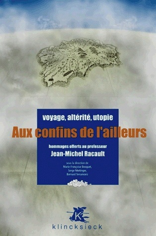 Aux confins  de l'Ailleurs, Voyage, altérité, utopie (9782252035832-front-cover)