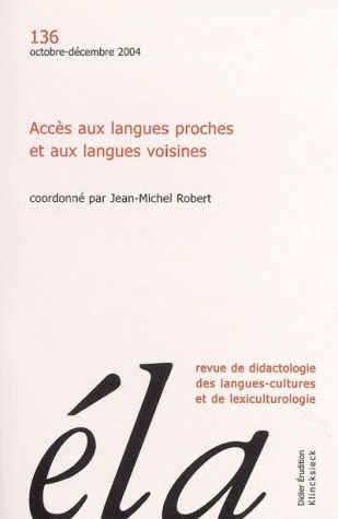 Études de linguistique appliquée -  N°4/2004, Accès aux langues proches et aux langues voisines (9782252034613-front-cover)