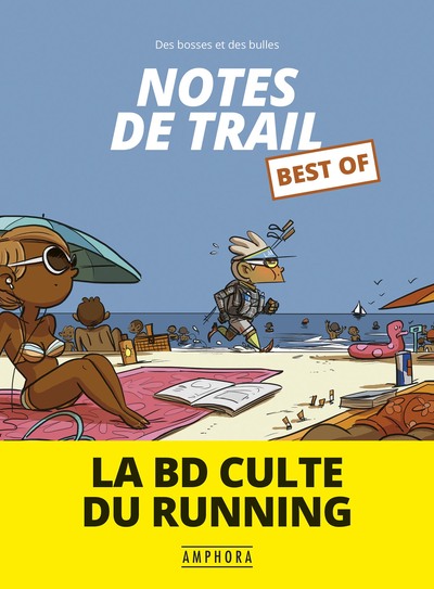 NOTES DE TRAIL BEST OF, LA BD CULTE DU RUNNING (9782757605035-front-cover)