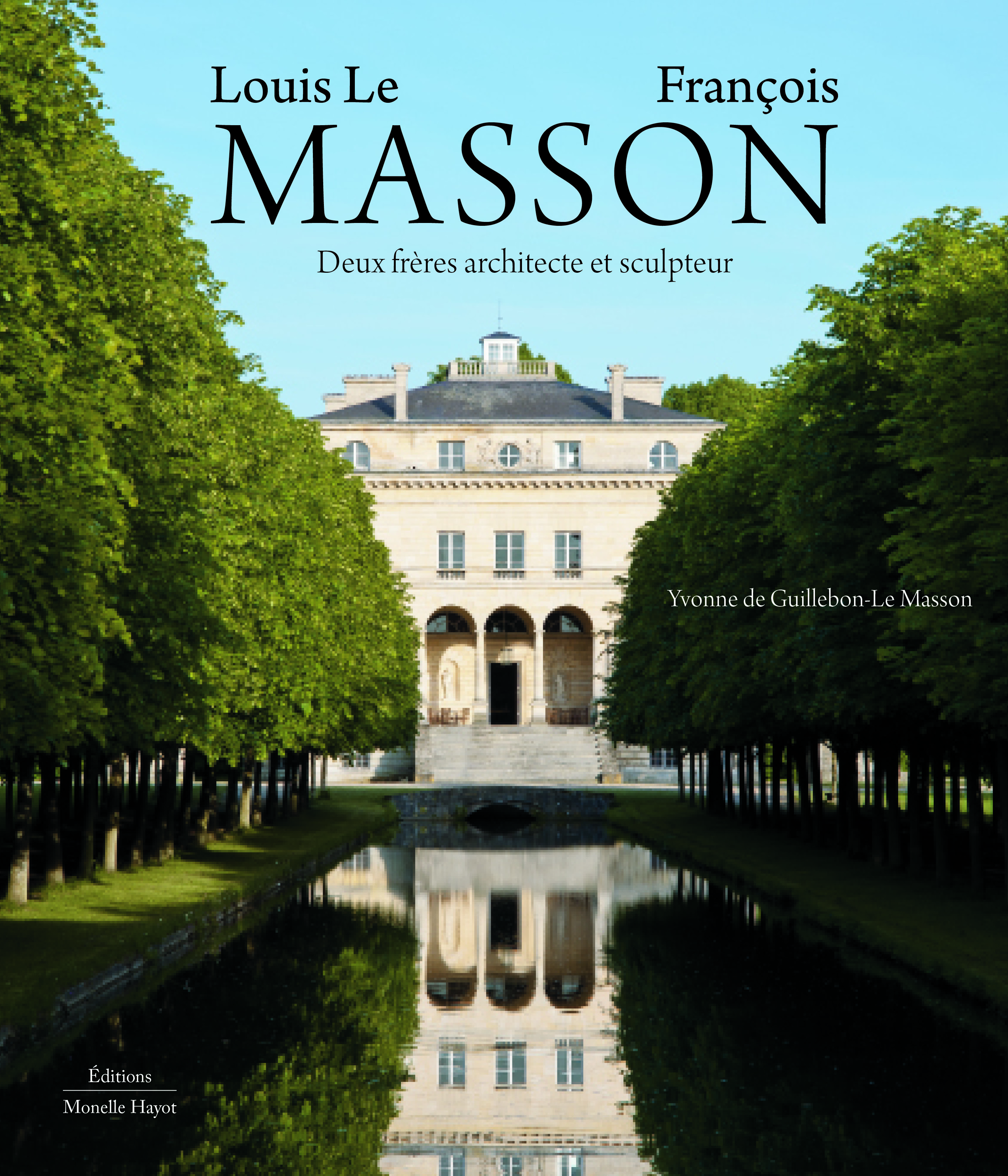 Louis Le Masson et François Masson, Architecte et sculpteur 1770-1820 (9791096561360-front-cover)