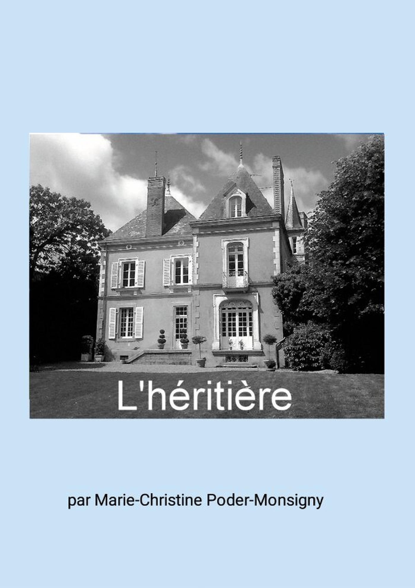 L'héritière (9781326576097-front-cover)