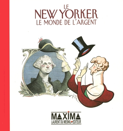 Le New Yorker, Le monde de l'argent (9782840014331-front-cover)