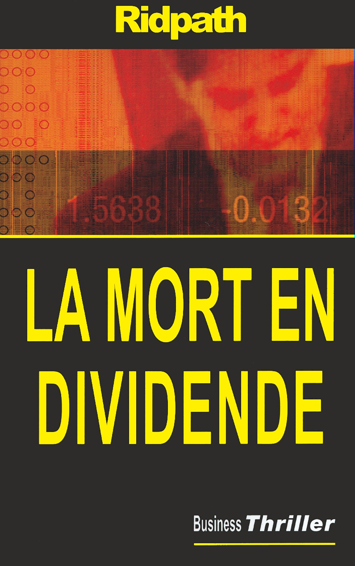 La mort en dividende (9782840013082-front-cover)