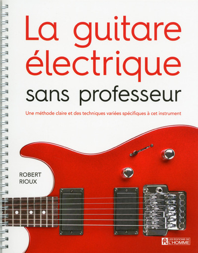 La guitare électrique sans professeur (9782761943215-front-cover)