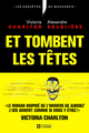 Et tombent les têtes ! (9782761957632-front-cover)