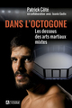 Dans l'octogone - Les dessous des arts martiaux mixtes (9782761954556-front-cover)