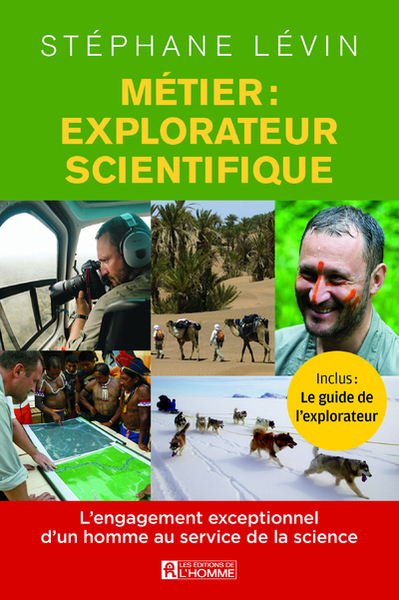 Métier : explorateur scientifique (9782761950589-front-cover)