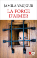 La force d'aimer (9782374481531-front-cover)