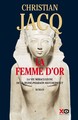 La Femme d'or - La vie miraculeuse de la reine-Pharaon Hatchepsout (9782374483467-front-cover)