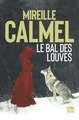 Le bal des louves - édition intégrale (9782374483887-front-cover)
