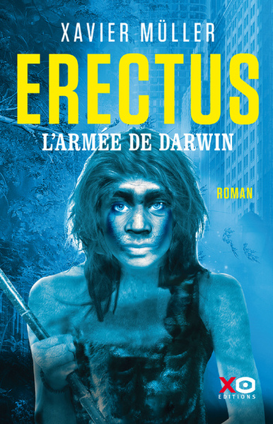 Erectus - L'armée de Darwin (9782374480893-front-cover)