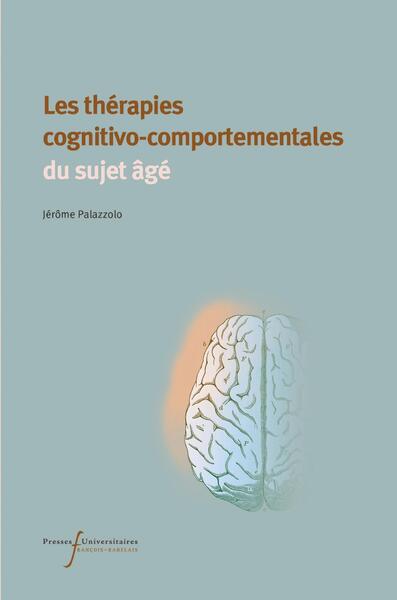 Les thérapies cognitivo-comportementales du sujet âgé (9782869067448-front-cover)