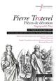 Pierre Troterel, Pièces de dévotion (Hagiographic Plays), La Tragédie de sainte Agnès (1615)  La Vie et sainte conversion de Gui (9782869068971-front-cover)
