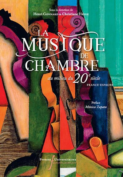 La musique de chambre au milieu du 20e siècle, France-Espagne (9782869064898-front-cover)