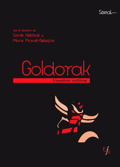Goldorak, L'aventure continue (9782869066687-front-cover)