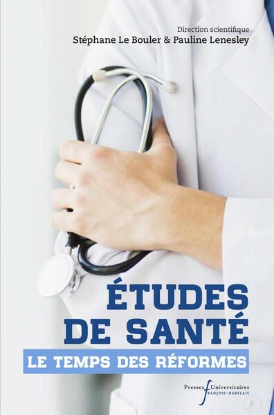 Etudes de santé, Le temps des réformes (9782869067899-front-cover)