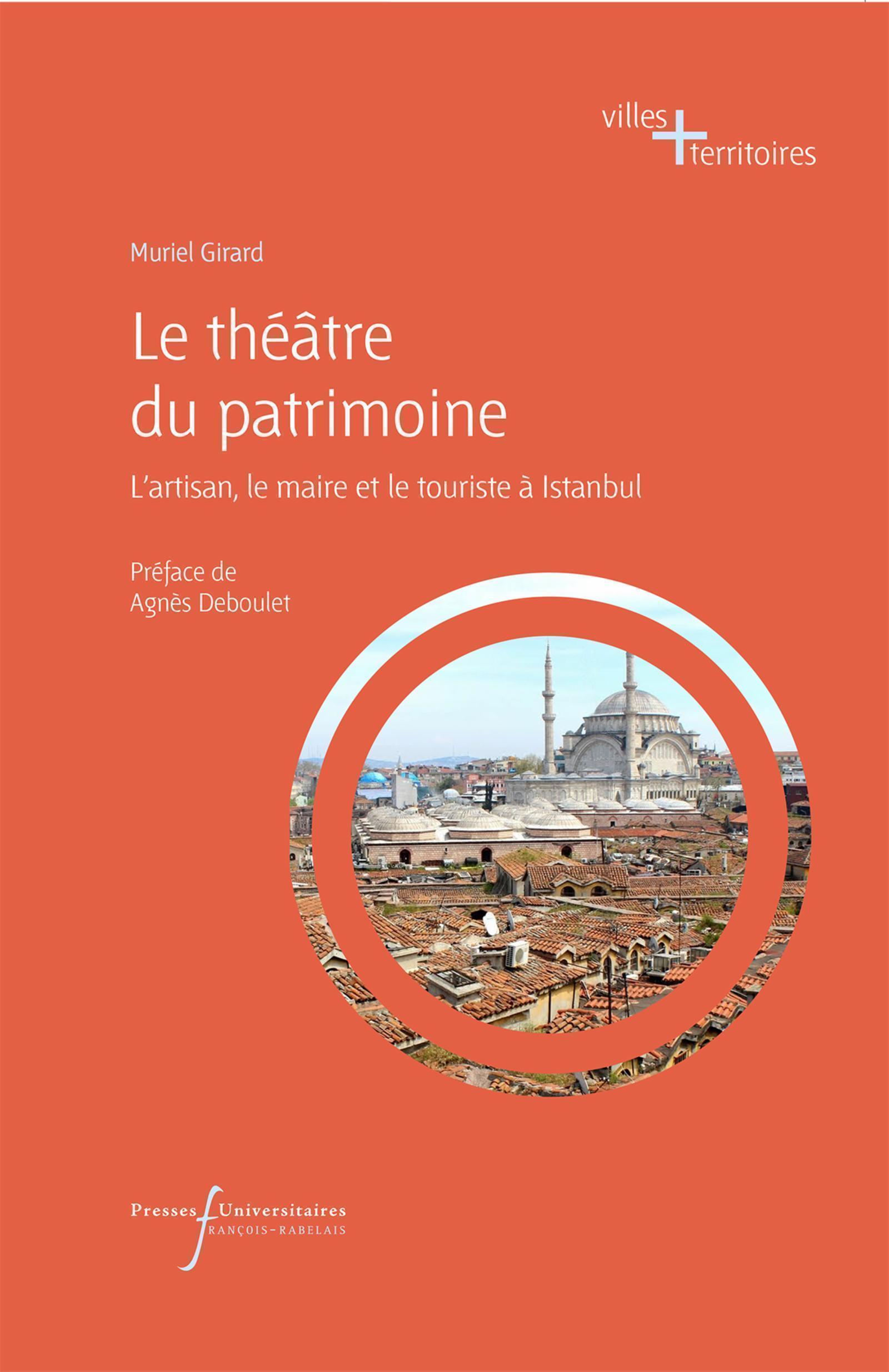 Le théâtre du patrimoine, L'artisan, le maire et le touriste à Istanbul (9782869067301-front-cover)