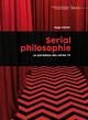 Serial philosophie, Le paradoxe des séries TV (9782869068889-front-cover)