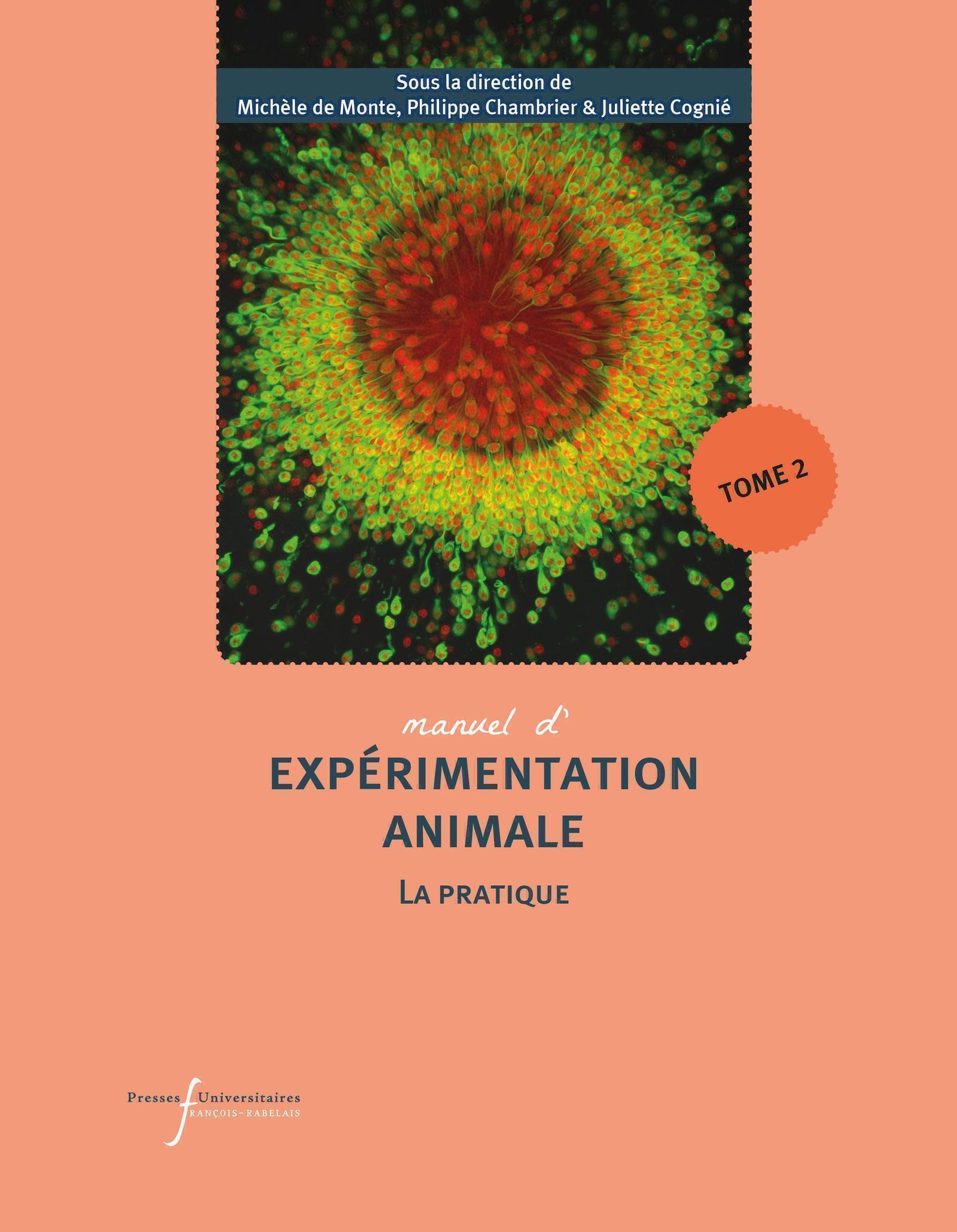 Manuel d'expérimentation animale - La pratique (Tome 2), Travailler avec les ruminants, les primates non humains, les porcs, les (9782869069190-front-cover)