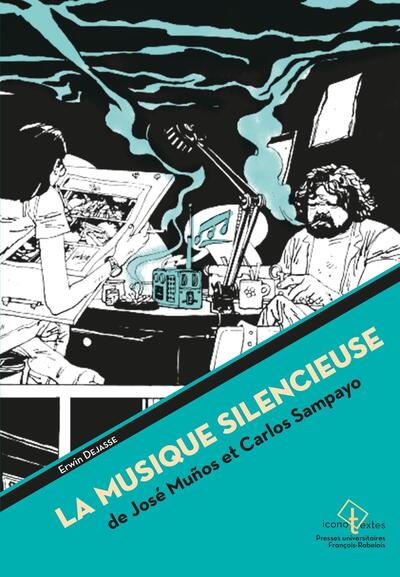 La Musique silencieuse de José Muñoz et Carlos Sampayo (9782869069206-front-cover)