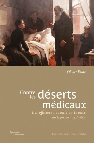 Contre les déserts médicaux, Les officiers de santé en France dans le premier XIXe siècle (9782869067530-front-cover)