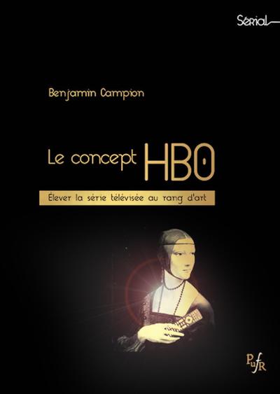 Le concept HBO, Elever la série télévisée au rang d'art (9782869066809-front-cover)