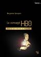 Le concept HBO, Elever la série télévisée au rang d'art (9782869066809-front-cover)