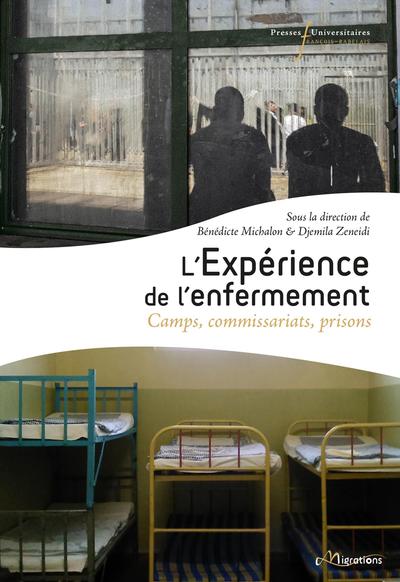 L'expérience de l'enfermement, Camps, commissariats, prisons (9782869067738-front-cover)